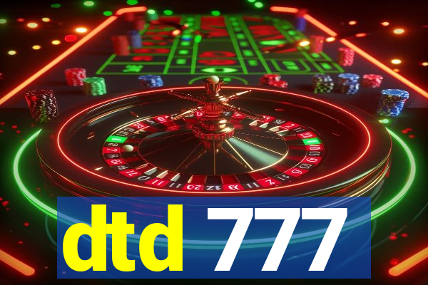 dtd 777